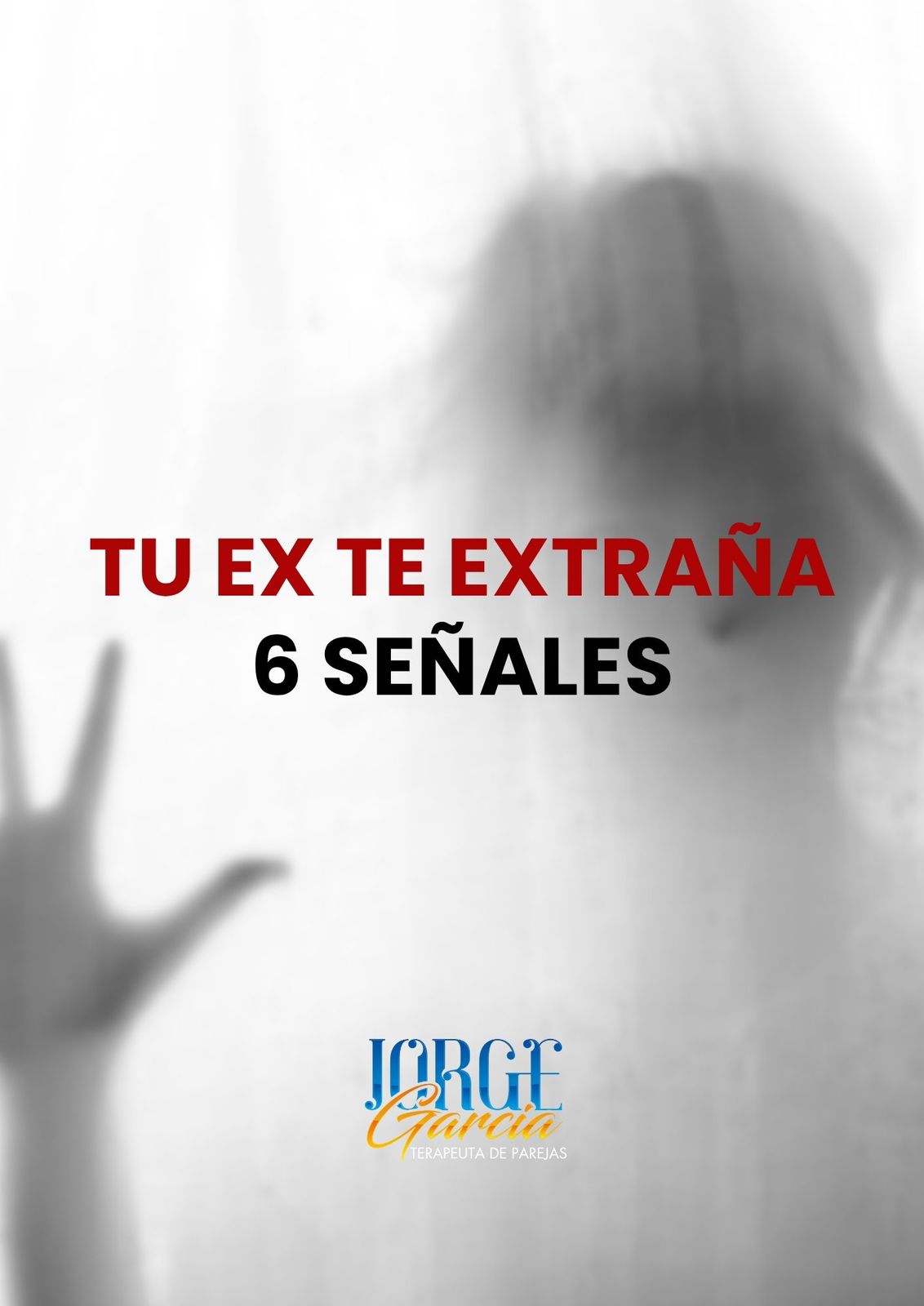 “Tu ex te extraña: 6 señales”. Fondo difuminado con una silueta detrás de un cristal, representando la nostalgia y la distancia emocional tras una ruptura amorosa